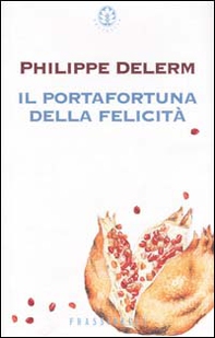 Il portafortuna della felicità - Librerie.coop