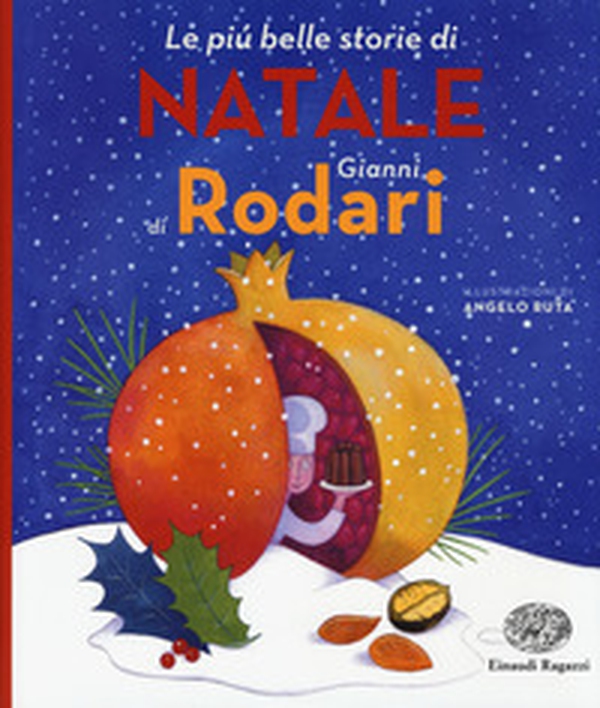 Le più belle storie di Natale di Gianni Rodari - Librerie.coop Le più belle storie di Natale di Gianni Rodari - Librerie.coop