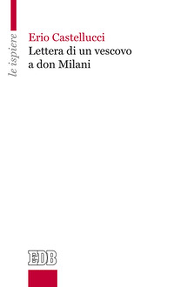 Lettera di un vescovo a don Milani - Librerie.coop Lettera di un vescovo a don Milani - Librerie.coop