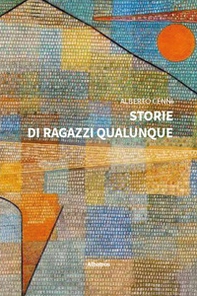 Storie di ragazzi qualunque - Librerie.coop