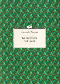 La preghiera nell'Islam - Librerie.coop
