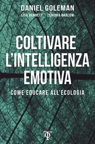 Coltivare l'intelligenza emotiva - Librerie.coop Coltivare l'intelligenza emotiva - Librerie.coop