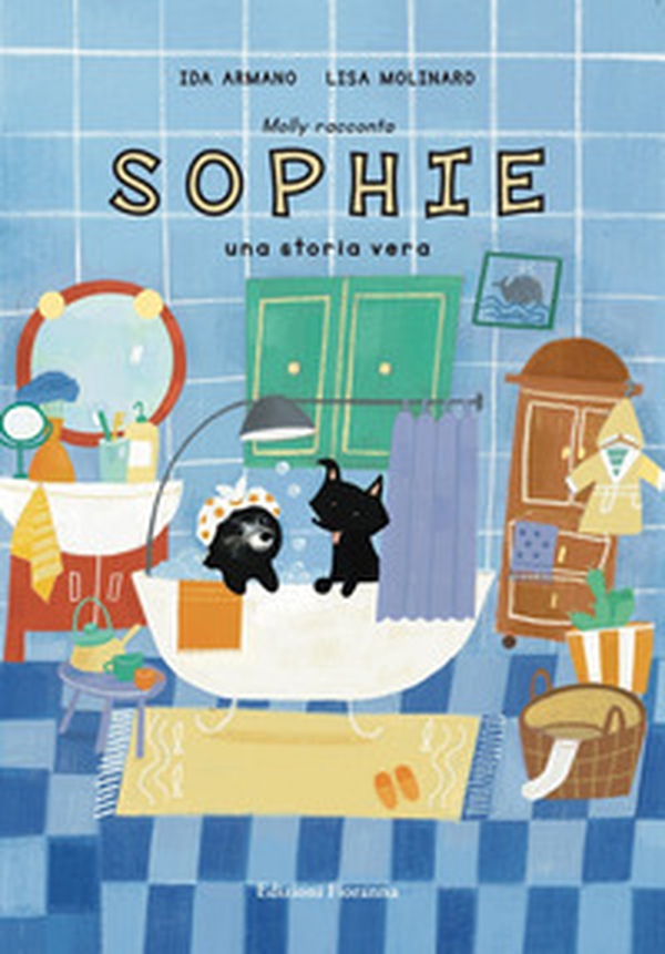 Molly racconta Sophie. Una storia vera - Librerie.coop Molly racconta Sophie. Una storia vera - Librerie.coop