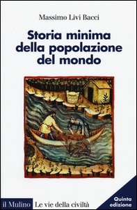 Storia minima della popolazione del mondo. E uno sguardo al futuro - Librerie.coop Storia minima della popolazione del mondo. E uno sguardo al futuro - Librerie.coop