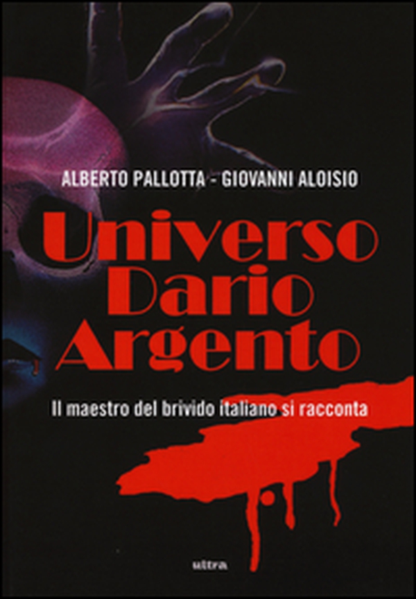 Universo Dario Argento - Librerie.coop Universo Dario Argento - Librerie.coop