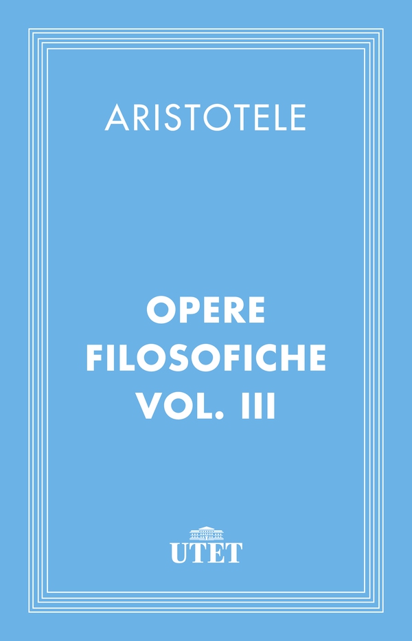 Opere filosofiche/Vol. III - Librerie.coop Opere filosofiche/Vol. III - Librerie.coop