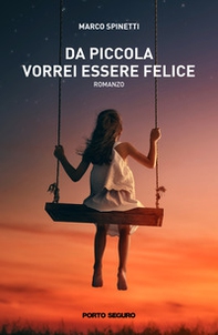Da piccola vorrei essere felice - Librerie.coop