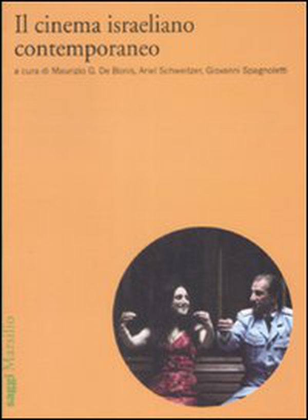 Il cinema israeliano oggi - Librerie.coop Il cinema israeliano oggi - Librerie.coop