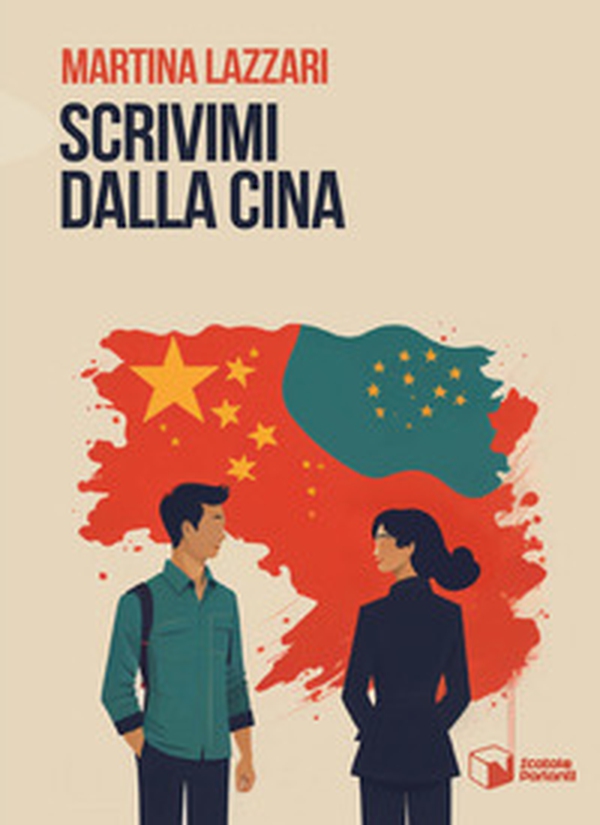 Scrivimi dalla Cina - Librerie.coop Scrivimi dalla Cina - Librerie.coop