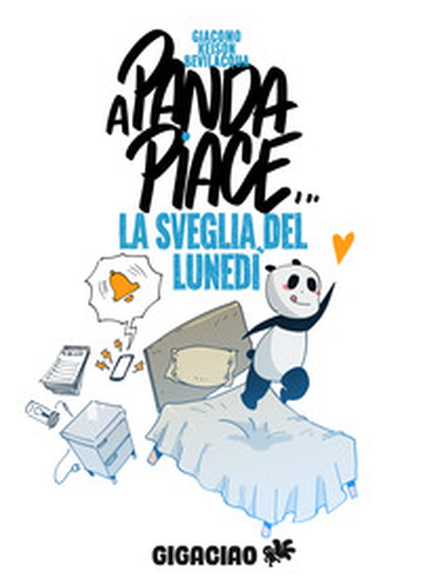 A Panda piace... la sveglia del lunedì - Librerie.coop A Panda piace... la sveglia del lunedì - Librerie.coop