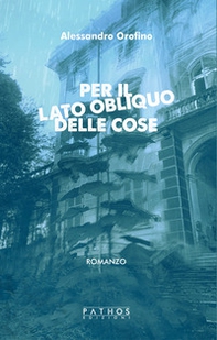Per il lato obliquo delle cose - Librerie.coop