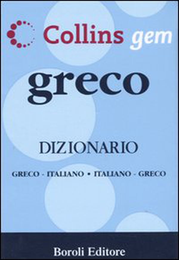 Greco. Dizionario greco-italiano, italiano-greco - Librerie.coop Greco. Dizionario greco-italiano, italiano-greco - Librerie.coop
