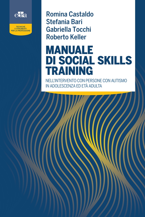 Manuale di Social Skills Training - Librerie.coop Manuale di Social Skills Training - Librerie.coop