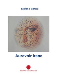 Aurevoir Irene - Librerie.coop