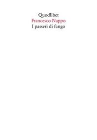 I passeri di fango - Librerie.coop