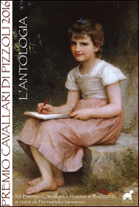 Premio Cavallari di Pizzoli 2016. L'antologia - Librerie.coop Premio Cavallari di Pizzoli 2016. L'antologia - Librerie.coop