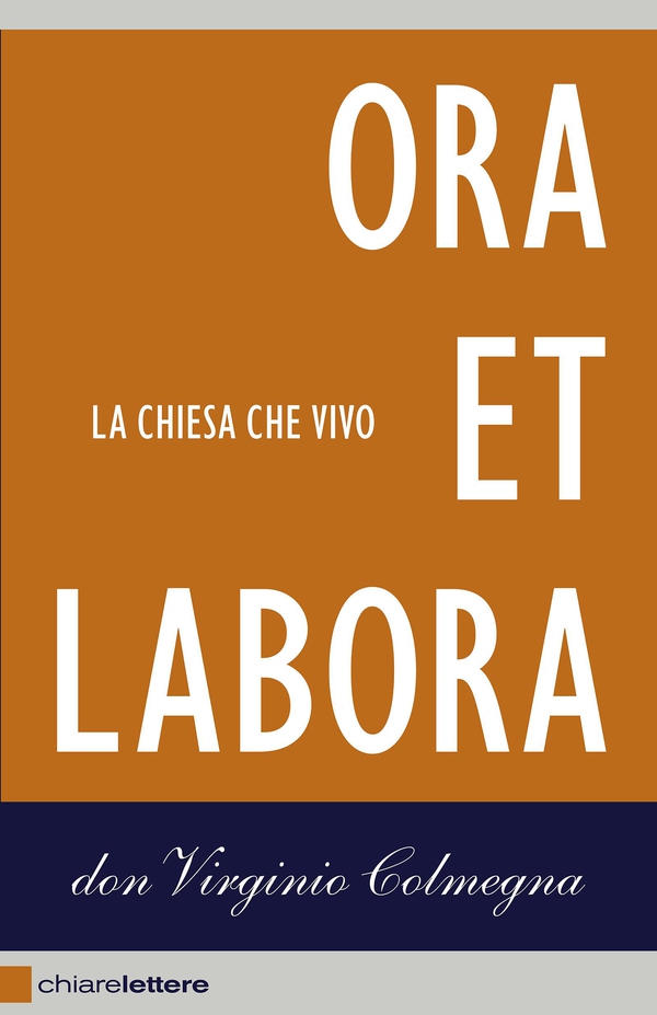 Ora et labora - Librerie.coop Ora et labora - Librerie.coop