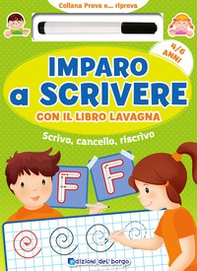 Imparo a scrivere con il libro lavagna. Scrivo, cancello, riscrivo. 4-6 anni - Librerie.coop