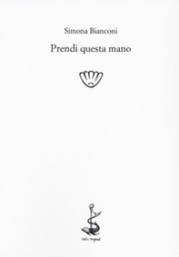 Prendi questa mano - Librerie.coop