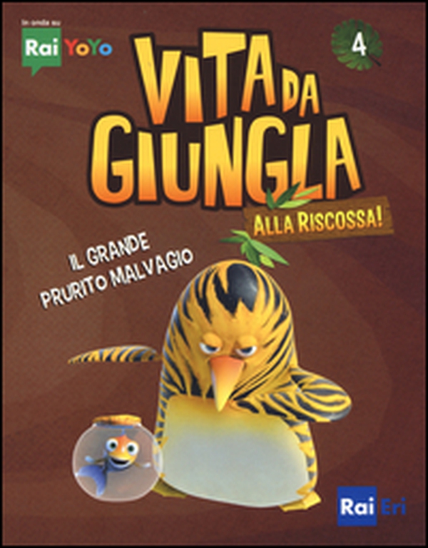 Il grande prurito malvagio. Vita da giungla. Alla riscossa! - Librerie.coop Il grande prurito malvagio. Vita da giungla. Alla riscossa! - Librerie.coop