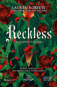 Reckless. Tradimento e rivolta - Librerie.coop