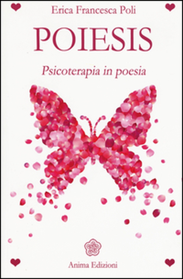 Poiesis. Psicoterapia in poesia - Librerie.coop Poiesis. Psicoterapia in poesia - Librerie.coop