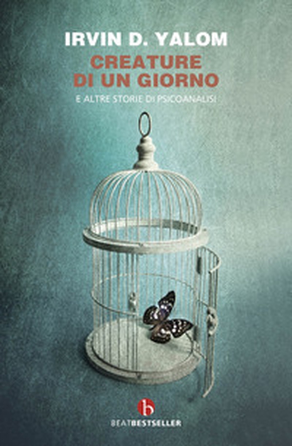 Creature di un giorno. E altre storie di psicoanalisi - Librerie.coop Creature di un giorno. E altre storie di psicoanalisi - Librerie.coop