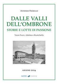 Dalle valli dell'Ombrone. Storie e lotte di passione - Librerie.coop