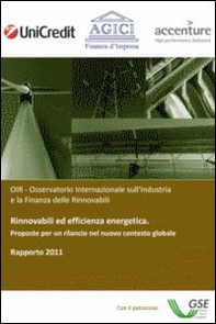 Rinnovabili ed efficienza energetica. Proposte per un rilancio nel nuovo contesto globale - Librerie.coop
