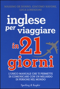Inglese per viaggiare in 21 giorni - Librerie.coop