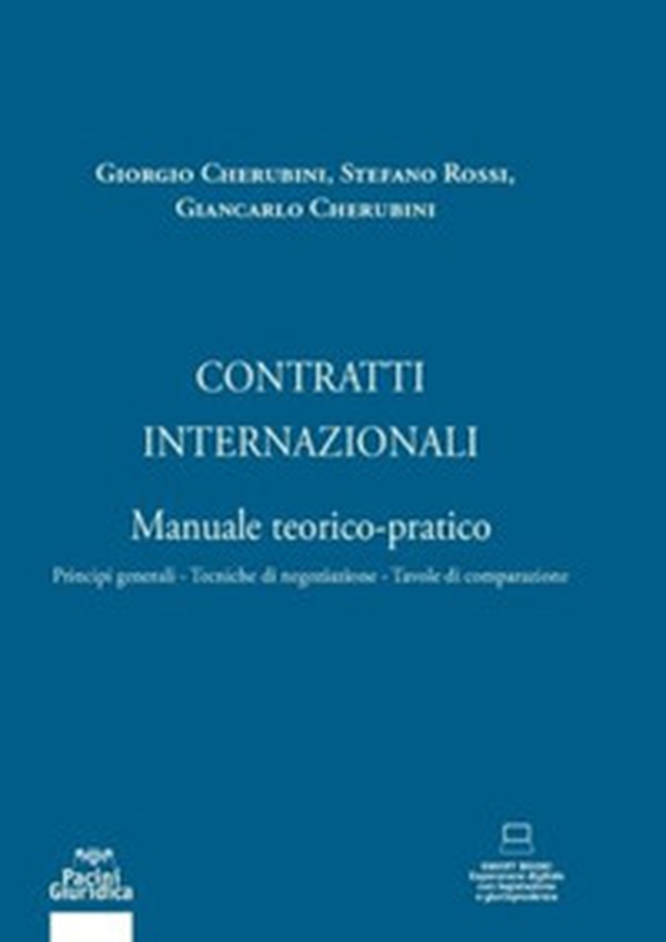 Contratti internazionali. Manuale teorico-pratico - Librerie.coop Contratti internazionali. Manuale teorico-pratico - Librerie.coop