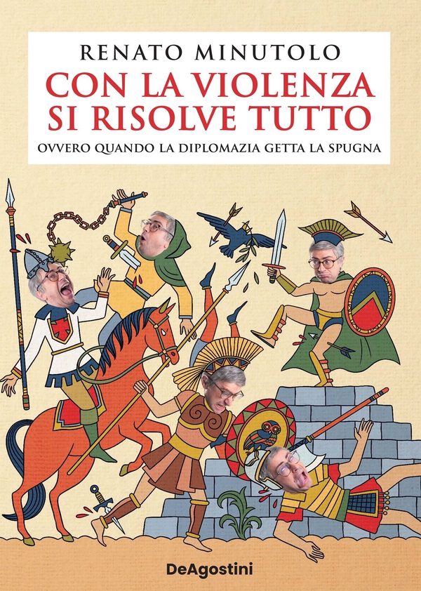 Con la violenza si risolve tutto ovvero quando la diplomazia getta la spugna - Librerie.coop Con la violenza si risolve tutto ovvero quando la diplomazia getta la spugna - Librerie.coop