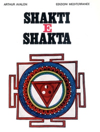 Shakti e shakta - Librerie.coop Shakti e shakta - Librerie.coop