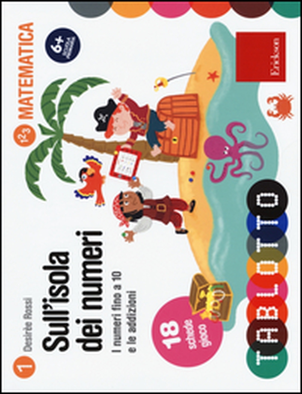 Sull'isola dei numeri. I numeri fino a 10 e le addizioni - Librerie.coop Sull'isola dei numeri. I numeri fino a 10 e le addizioni - Librerie.coop