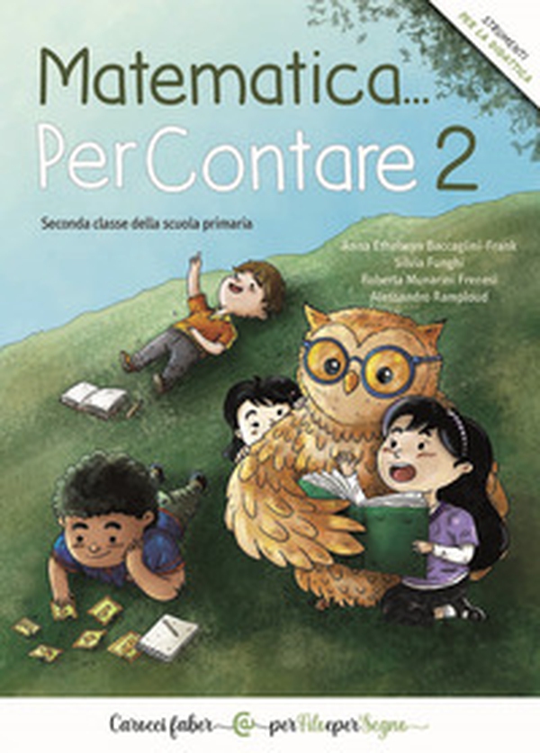 Matematica... PerContare 2. Seconda classe della scuola primaria - Librerie.coop Matematica... PerContare 2. Seconda classe della scuola primaria - Librerie.coop