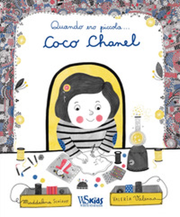 Quando ero piccola... Coco Chanel - Librerie.coop Quando ero piccola... Coco Chanel - Librerie.coop