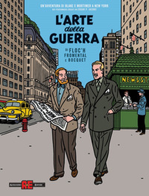 L'arte della guerra. Un'avventura di Blake e Mortimer a New York - Librerie.coop L'arte della guerra. Un'avventura di Blake e Mortimer a New York - Librerie.coop