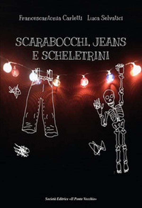 Scarabocchi, jeans e scheletrini - Librerie.coop Scarabocchi, jeans e scheletrini - Librerie.coop