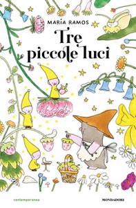 Tre piccole luci - Librerie.coop Tre piccole luci - Librerie.coop