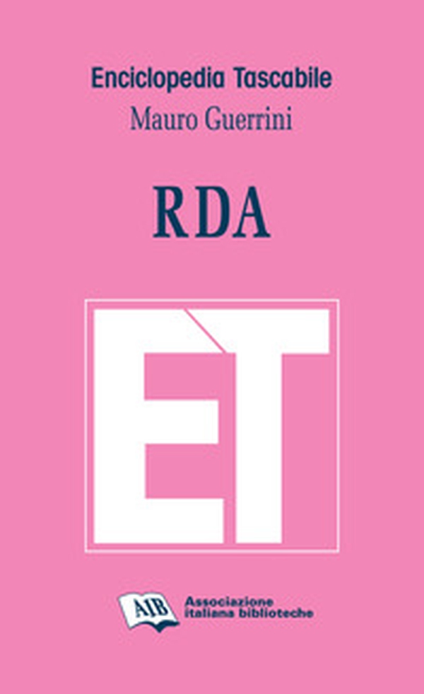 RDA. Resource Description and Access - Librerie.coop RDA. Resource Description and Access - Librerie.coop