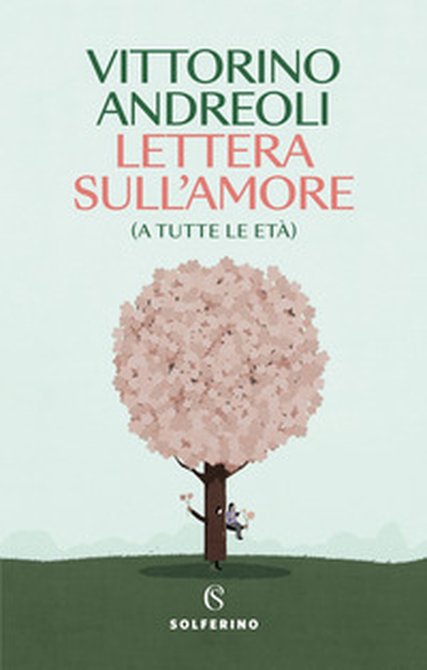 Lettera sull'amore (a tutte le età) - Librerie.coop Lettera sull'amore (a tutte le età) - Librerie.coop