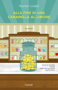 Alla fine di una caramella al limone - Librerie.coop