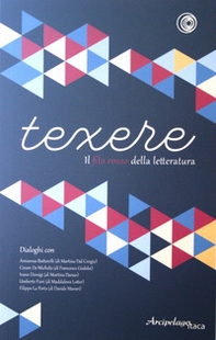 Texere. Il filo rosso della letteratura - Librerie.coop