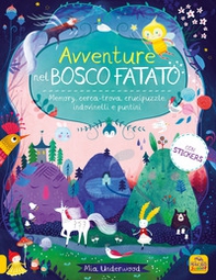 Avventure nel bosco fatato. Memory, cerca-trova, crucipuzzle, indovinelli e puntini - Librerie.coop