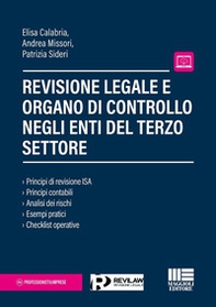 Revisione legale e organo di controllo negli Enti del terzo settore. Principi di revisione ISA. Principi contabili. Analisi dei rischi. Esempi pratici. Checklist operative - Librerie.coop