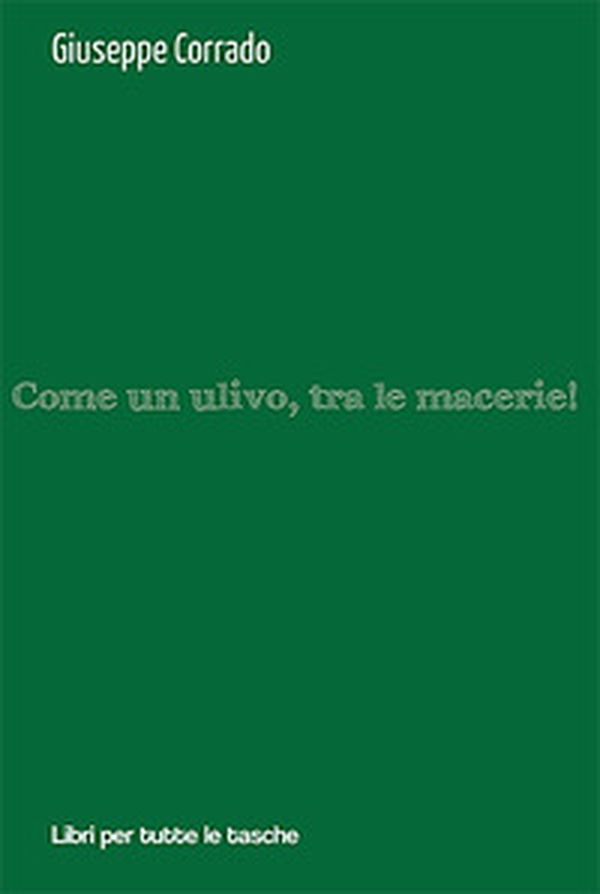 Come un ulivo, tra le macerie! - Librerie.coop Come un ulivo, tra le macerie! - Librerie.coop
