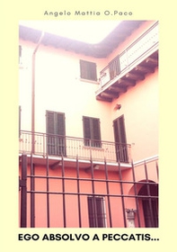 Ego absolvo a peccatis... - Librerie.coop