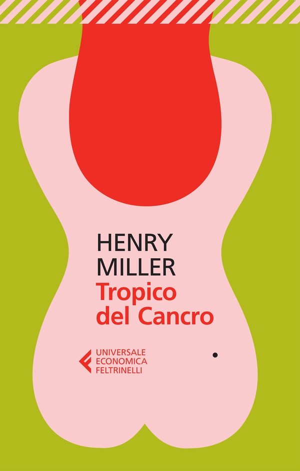 Tropico del Cancro - Librerie.coop Tropico del Cancro - Librerie.coop