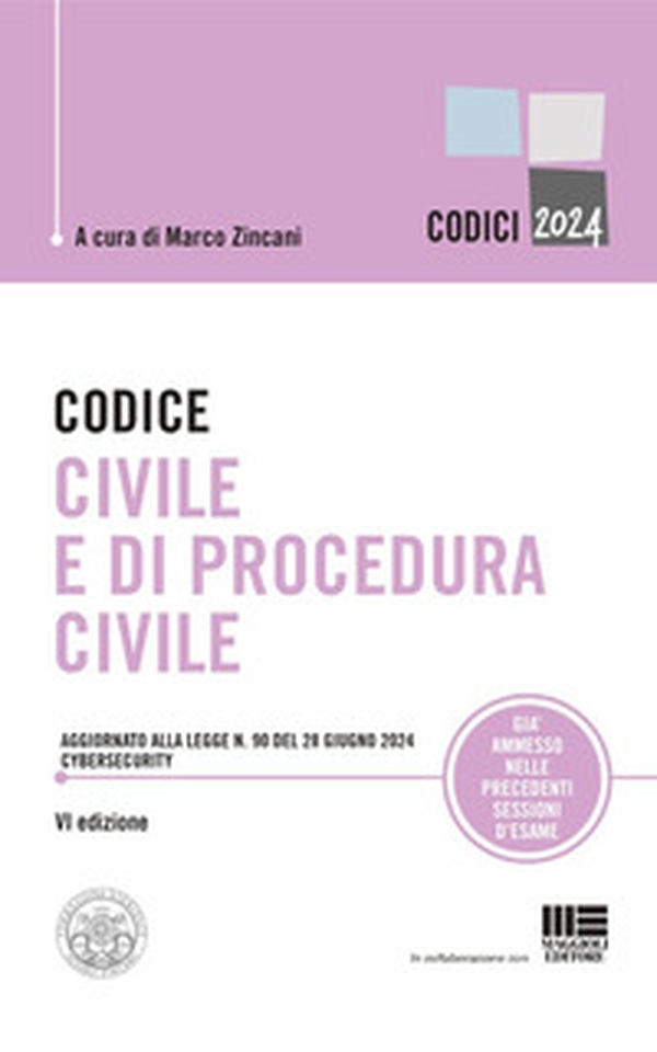 Codice civile e di procedura civile. Aggiornato alla legge n. 90 del 28 giugno 2024 cybersecurity - Librerie.coop Codice civile e di procedura civile. Aggiornato alla legge n. 90 del 28 giugno 2024 cybersecurity - Librerie.coop