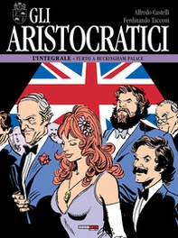 Gli aristocratici. L'integrale - Librerie.coop